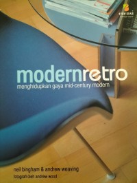 Image of Modernretro : Menghidupkan gaya Mid-Century Modern