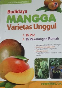 Image of Seni Pertanian Modern : Budidaya Mangga Varietas Unggul