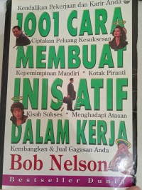 Image of 1001 Cara Membuat Inisiatif Dalam Kerja