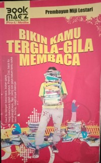 Image of Bikin Kamu Tergila-gila Membaca