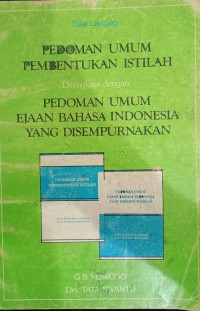 Image of Pedoman Umum Pembentukan Istilah Dilengkapi Dengan Pedoman Umum Ejaan Bahasa Indonesia Yang Disempurnakan Edisi Lengkap