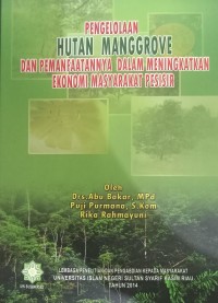 Image of Pengelolaan Hutan Manggrove Dan Pemanfaatannya Dalam Meningkatkan Ekonomi Masyarakat Pesisir