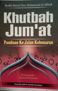 Image of Khutbah Jum'at : Panduan Ke Jalan Kebenaran