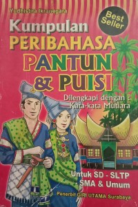 Image of Kumpulan Peribahasa Pantun & Puisi Dilengkapi Dengan : Kata-Kata Mutiara