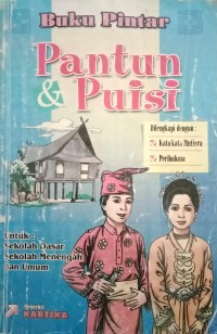 Image of Buku Pintar Pantun & Puisi Dilengkapi Dengan : Kata Mutiara Dan Peribahasa