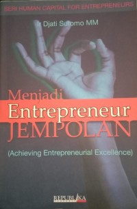 Image of Menjadi Entrepreneur Jempolan (Achieving Entrepreneurial Excellence)