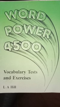 Image of Word Power 4500 : Vocabulary Tests And Exercise L A Hill