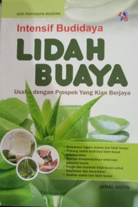 Image of Intensif Budidaya Lidah Buaya : Usaha Dengan Prospek Yang Kian Berjaya