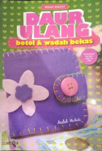 Image of Daur Ulang Botol & Wadah Bekas