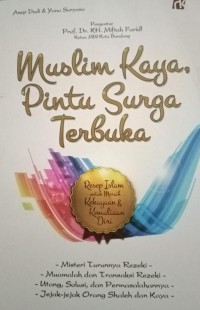 Image of Muslim Kaya, Pintu Surga Terbuka
