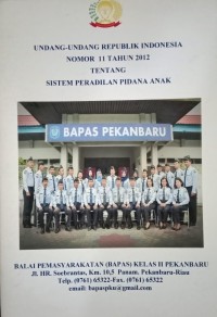 Image of Undang-Undang Republik Indonesia Nomor 11 Tahun 2012 Tentang Sistem Peradilan Pidana Anak