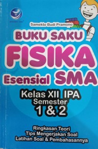 Image of Buku Saku Fisika Esensial SMA Kelas XII IPA Semester 1 & 2