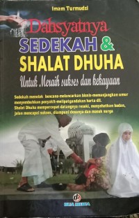 Image of Dahsyatnya Sedekah & Shalat Dhuha Untuk Meraih Sukses Dan Kekayaan