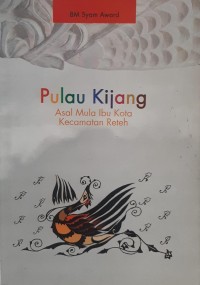 Image of Pulau Kijang : Asal Mula Ibu Kota Kecamatan Reteh
