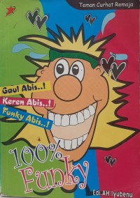 Image of Gaul Abis Keren Abis 100% Funky
