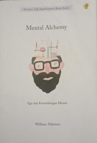 Image of Mental Alchemy : Ego Dan Keseimbangan Mental