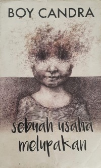 Image of Sebuah Usaha Melupakan
