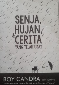 Image of Senja, Hujan, & Cerita Yang Telah Usai