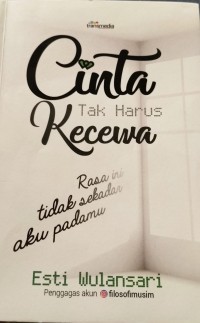 Image of Cinta Tak Harus Kecewa