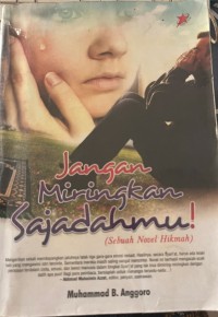 Image of Jangan Miringkan Sajadahmu