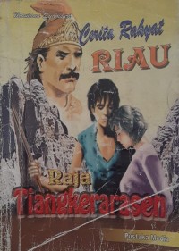 Image of Raja Tiangkerarasen - Cerita Rakyat Riau